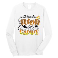 Will Trade Students For Candy Teacher Halloween Long Sleeve Shirt