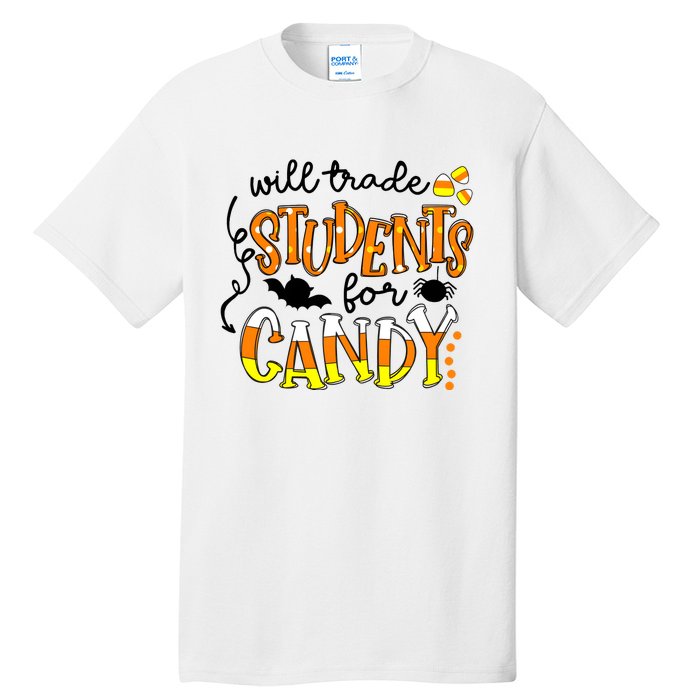 Will Trade Students For Candy Teacher Halloween Tall T-Shirt