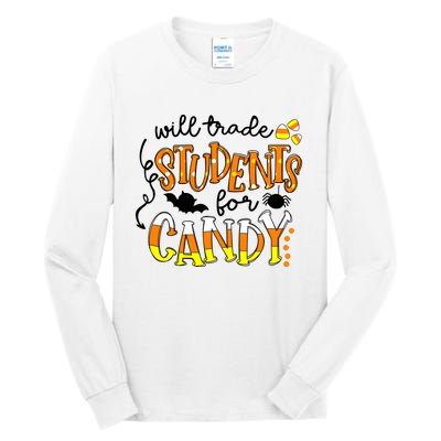 Will Trade Students For Candy Teacher Halloween Tall Long Sleeve T-Shirt