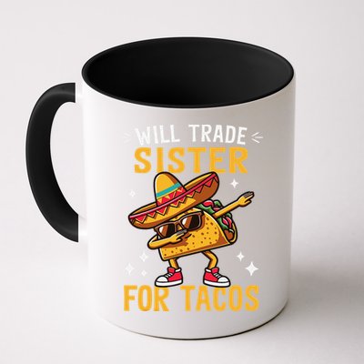 Will Trade Sister For Tacos Lovers Cute Funny Cinco De Mayo Mug