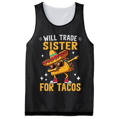Will Trade Sister For Tacos Lovers Cute Funny Cinco De Mayo Mesh Reversible Basketball Jersey Tank
