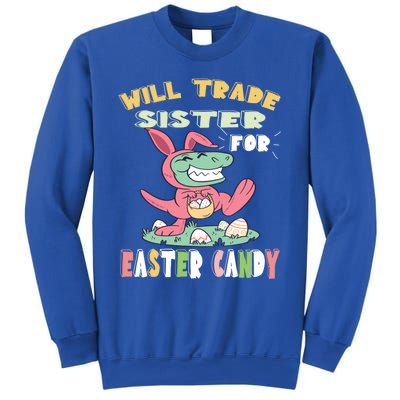 Will Trade Sister For Easter Candy Dinosaur T Rex Bunny Ears Gift Sweatshirt