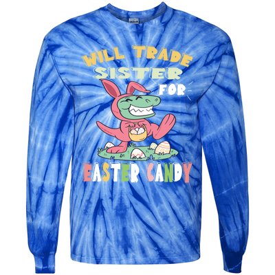 Will Trade Sister For Easter Candy Dinosaur T Rex Bunny Ears Gift Tie-Dye Long Sleeve Shirt