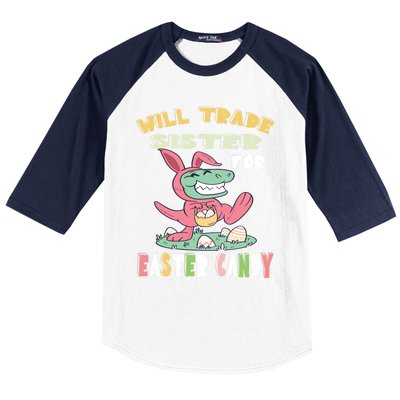 Will Trade Sister For Easter Candy Dinosaur T Rex Bunny Ears Gift Baseball Sleeve Shirt