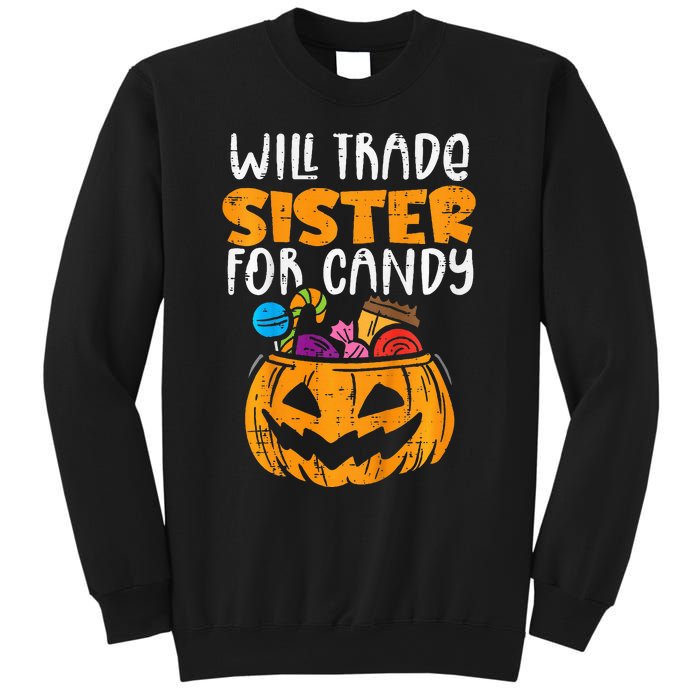 Will Trade Sister For Candy Funny Halloween Family Sweatshirt