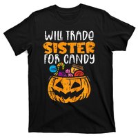 Will Trade Sister For Candy Funny Halloween Family T-Shirt