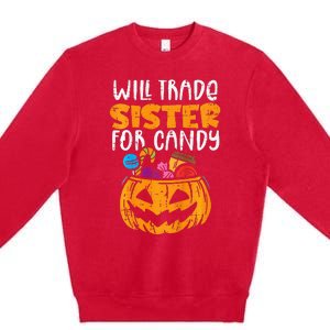 Will Trade Sister For Candy Funny Halloween Family Premium Crewneck Sweatshirt