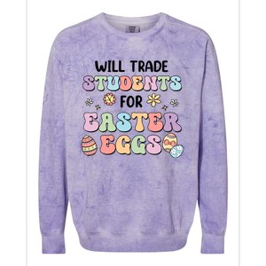 Will Trade Students For Easter Eggs Funny Teacher Easter Day Colorblast Crewneck Sweatshirt