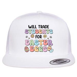 Will Trade Students For Easter Eggs Funny Teacher Easter Day Flat Bill Trucker Hat