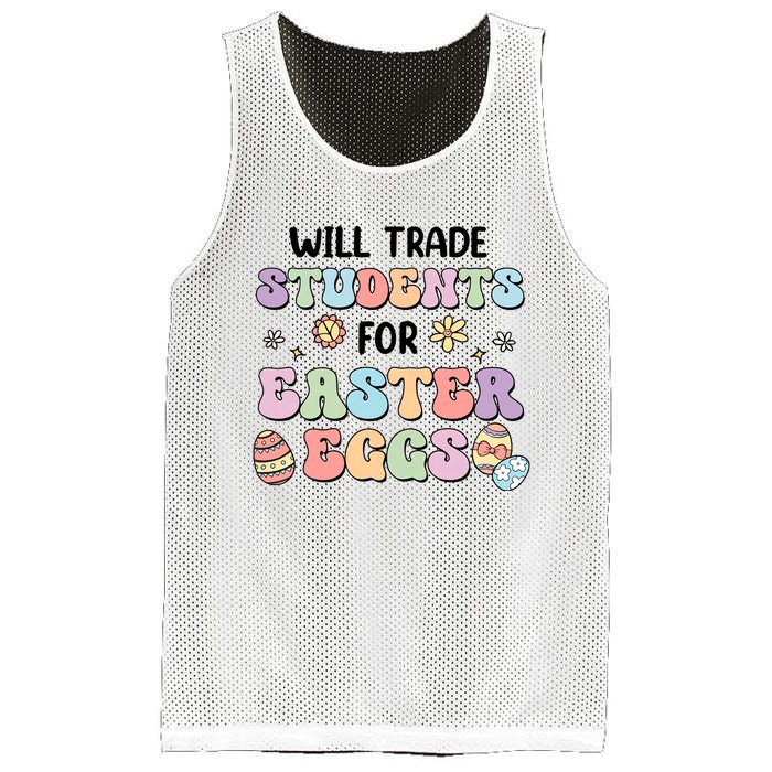 Will Trade Students For Easter Eggs Funny Teacher Easter Day Mesh Reversible Basketball Jersey Tank