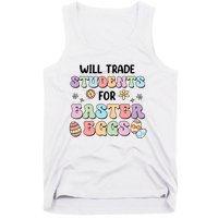 Will Trade Students For Easter Eggs Funny Teacher Easter Day Tank Top