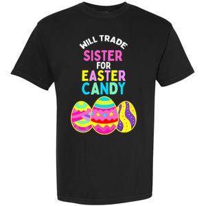 Will Trade Sister For Easter Candy Eggs Cute Boy Girl Garment-Dyed Heavyweight T-Shirt