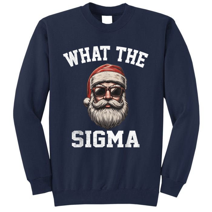 What The Sigma Santa Funny Christmas Meme Xmas Rizz Tall Sweatshirt