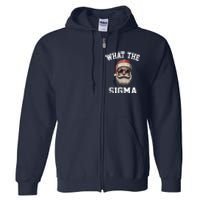 What The Sigma Santa Funny Christmas Meme Xmas Rizz Full Zip Hoodie