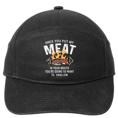 Want To Swallow Sous Chef Cool Gift 7-Panel Snapback Hat