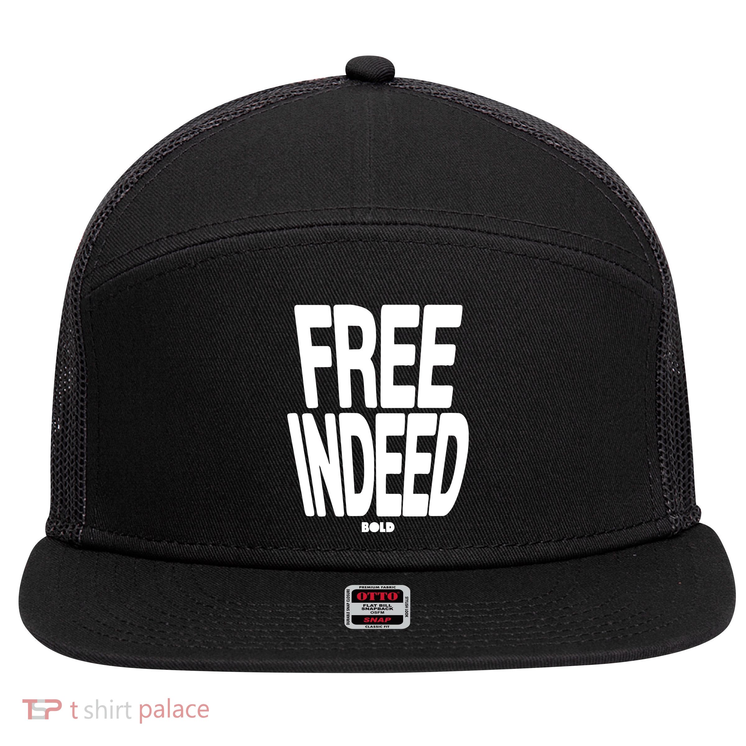 Who The Son Sets Free Free Indeed Bold 7 Panel Mesh Trucker Snapback Hat