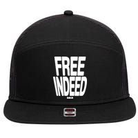 Who The Son Sets Free Free Indeed Bold 7 Panel Mesh Trucker Snapback Hat