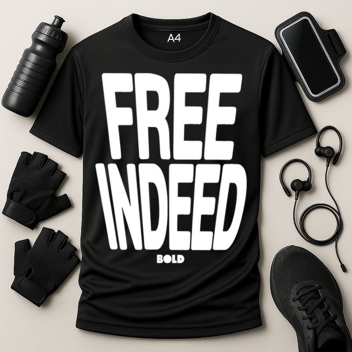 Who The Son Sets Free Free Indeed Bold Cooling Performance Crew T-Shirt