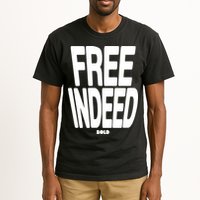 Who The Son Sets Free Free Indeed Bold Tall T-Shirt