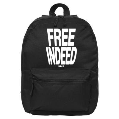 Who The Son Sets Free Free Indeed Bold 16 in Basic Backpack