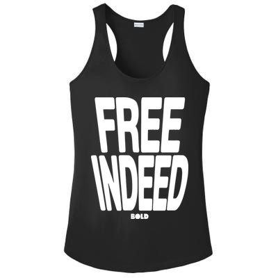 Who The Son Sets Free Free Indeed Bold Ladies PosiCharge Competitor Racerback Tank