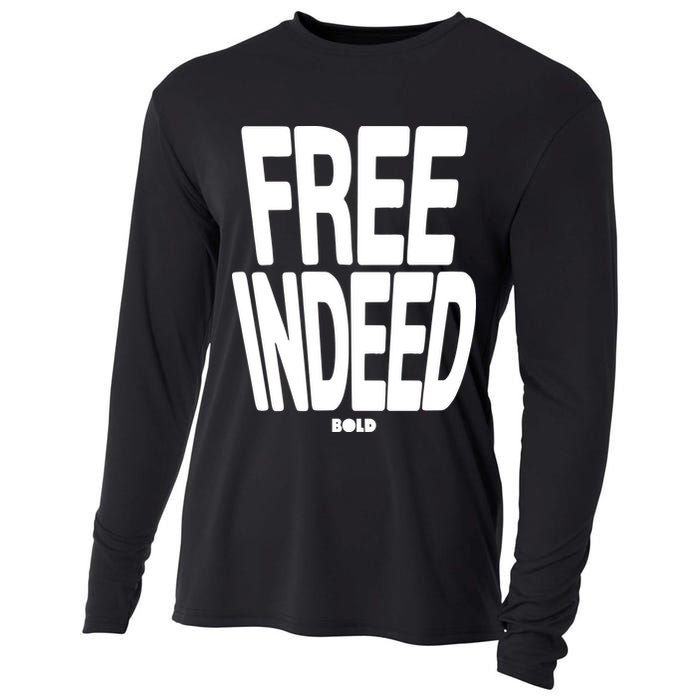 Who The Son Sets Free Free Indeed Bold Cooling Performance Long Sleeve Crew