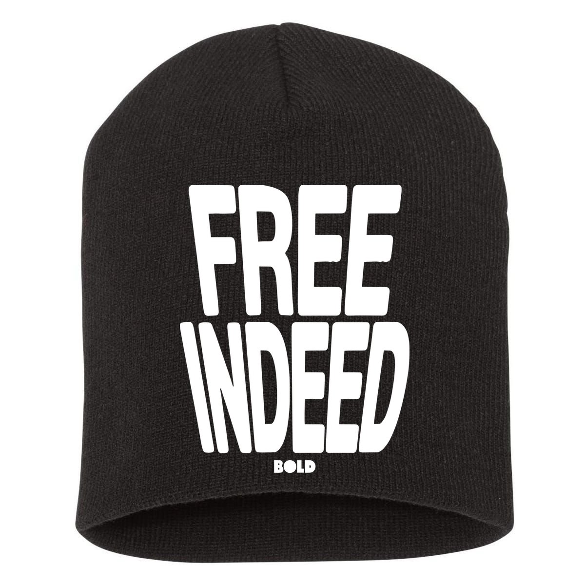 Who The Son Sets Free Free Indeed Bold Short Acrylic Beanie