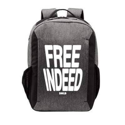 Who The Son Sets Free Free Indeed Bold Vector Backpack