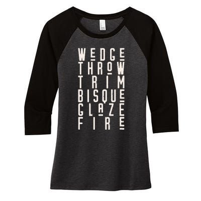 WEDGE THROW TRIM BISQUE GLAZE FIRE Pottery Ceramics Meme Women's Tri-Blend 3/4-Sleeve Raglan Shirt