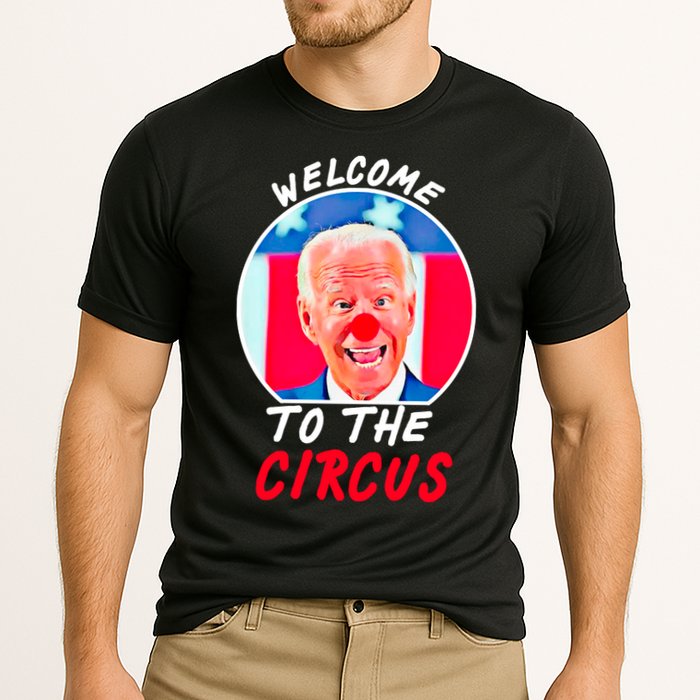 Welcome To The Circus Funny Anti Biden Clown Cooling Performance Crew T-Shirt