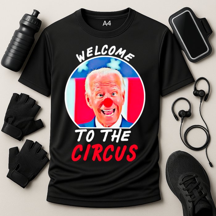 Welcome To The Circus Funny Anti Biden Clown Cooling Performance Crew T-Shirt