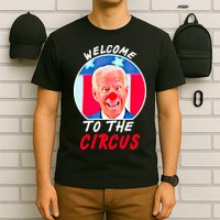 Welcome To The Circus Funny Anti Biden Clown T-Shirt