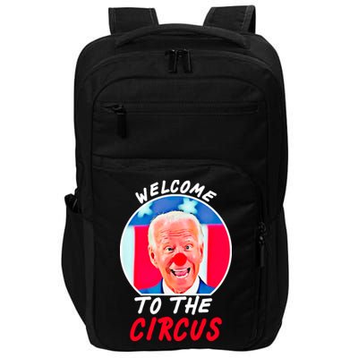 Welcome To The Circus Funny Anti Biden Clown Impact Tech Backpack