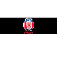 Welcome To The Circus Funny Anti Biden Clown Bumper Sticker