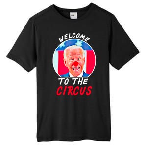 Welcome To The Circus Funny Anti Biden Clown Tall Fusion ChromaSoft Performance T-Shirt