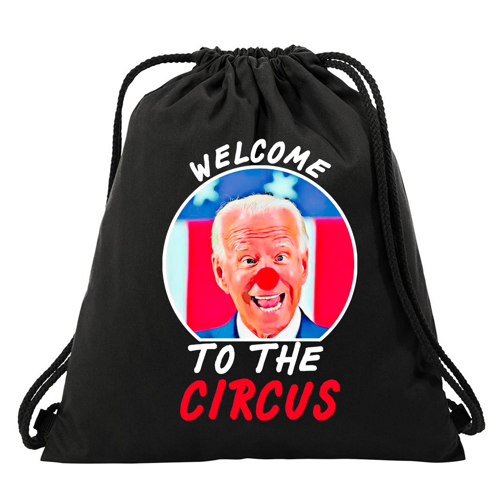 Welcome To The Circus Funny Anti Biden Clown Drawstring Bag