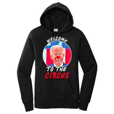 Welcome To The Circus Funny Anti Biden Clown Women's Pullover Hoodie