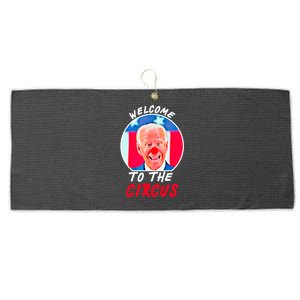 Welcome To The Circus Funny Anti Biden Clown Large Microfiber Waffle Golf Towel