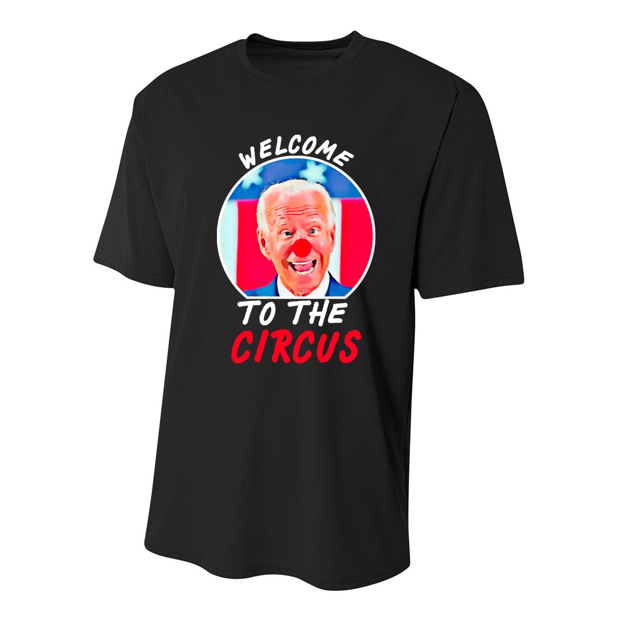 Welcome To The Circus Funny Anti Biden Clown Youth Performance Sprint T-Shirt