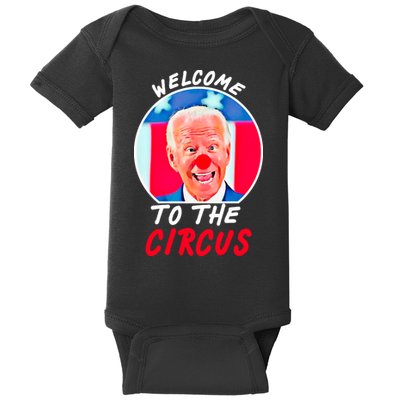 Welcome To The Circus Funny Anti Biden Clown Baby Bodysuit