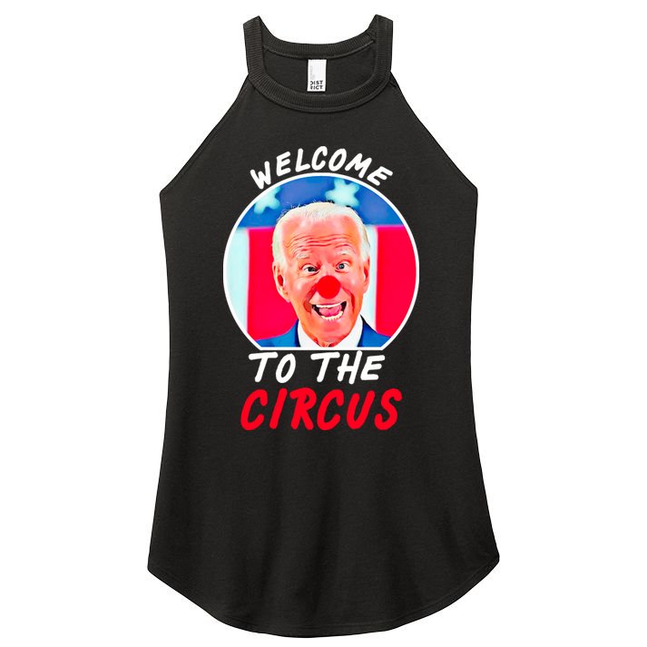 Welcome To The Circus Funny Anti Biden Clown Women's Perfect Tri Rocker Tank