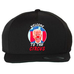 Welcome To The Circus Funny Anti Biden Clown Wool Snapback Cap