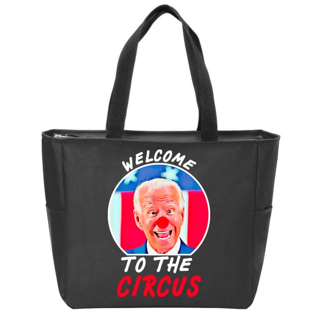 Welcome To The Circus Funny Anti Biden Clown Zip Tote Bag
