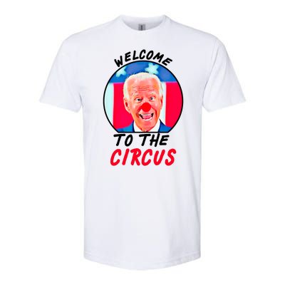 Welcome To The Circus Funny Anti Biden Clown Softstyle CVC T-Shirt