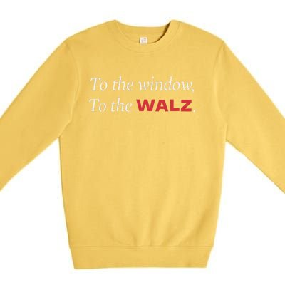 Window To The Walz Harris President Kamala Harris Waltz 2024 Premium Crewneck Sweatshirt