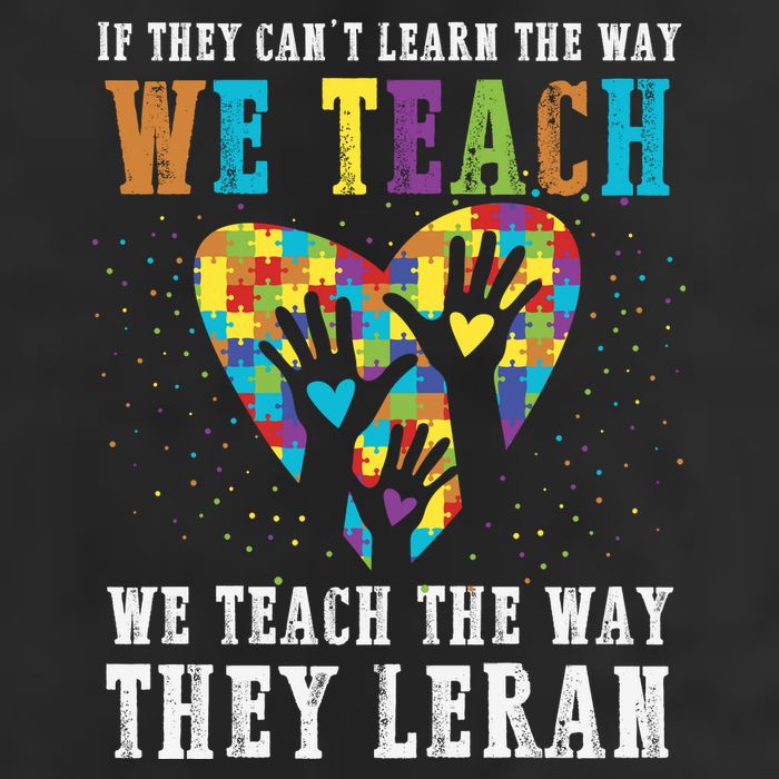 We Teach The Way They Lean Autism Awareness Month Cool Comfort Performance Bucket Hat