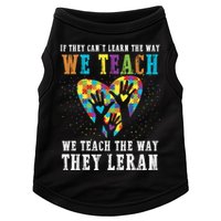 We Teach The Way They Lean Autism Awareness Month Doggie Tank