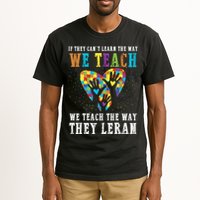 We Teach The Way They Lean Autism Awareness Month Tall T-Shirt