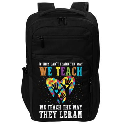 We Teach The Way They Lean Autism Awareness Month Impact Tech Backpack