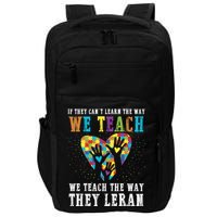 We Teach The Way They Lean Autism Awareness Month Impact Tech Backpack